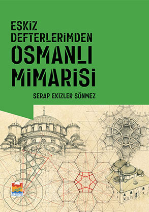 Eskiz Defterlerimden Osmanlı Mimarisi
